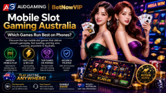 Mobile Slot Gaming Australia — Which Games Run Best on Phon - AUD Gaming Australia